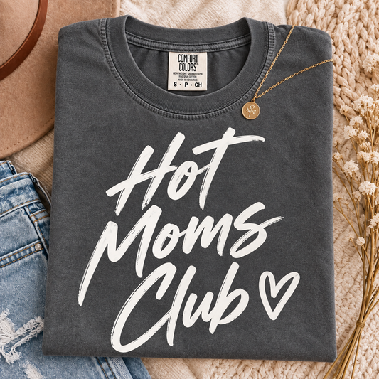 Hot Moms Club Comfort Colors® Tee